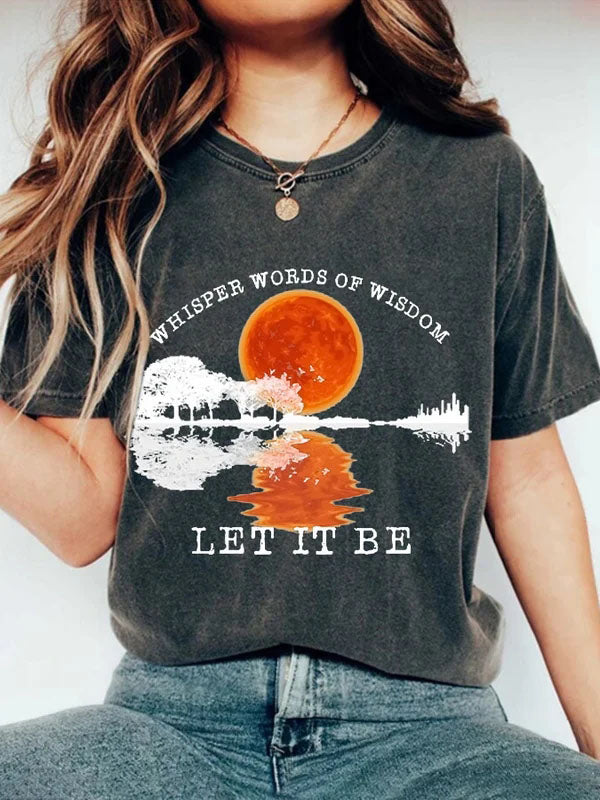 Women's Whisper Words Of Wisdom Let It Be Print Casual T-Shirt