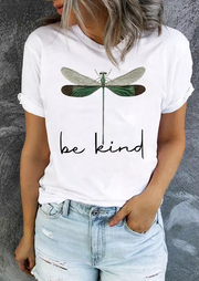 Be Kind Dragonfly Print Women's T-shirt