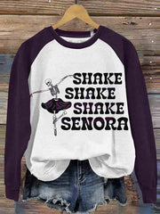 Shake Shake Shake Senora Ballet Skeleton Halloween Movie Inspired Art Printed Casual Sweatshirt