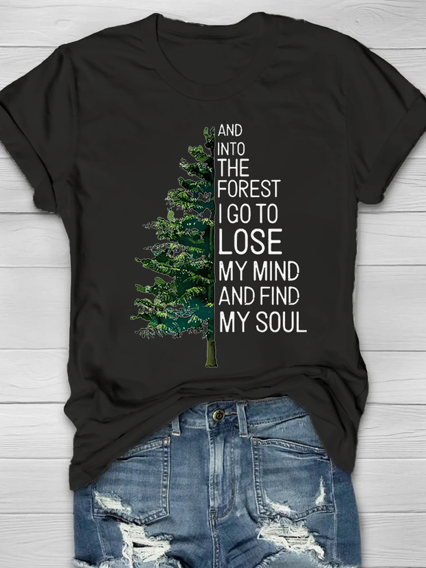 And Into The Forest I Go To Lose My Mind Print Women's T-shirt