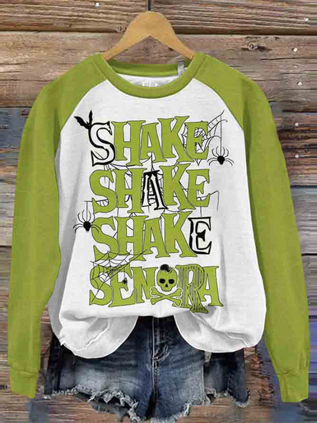 Shake Shake Shake Senora Halloween Movie Inspired Art Printed Casual Sweatshirt