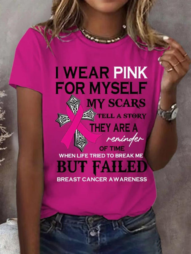 Women's I Wear Pink For Myself My Scars Tell A Story Round Neck T-Shirt