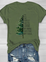 And Into The Forest I Go To Lose My Mind Print Women's T-shirt