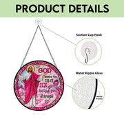 If God Brings You To It, He Will Bring You Through It  Faux Stained Glass Suncatcher