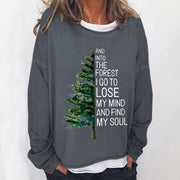 And Into Forest I Go To Lose My Mind And Find My Soul Print Loose Women's T-shir