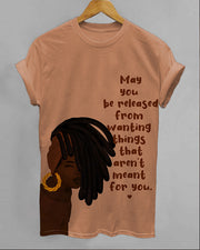 May You Be Released From Wanting Things Crew Neck Short Sleeve Shirt