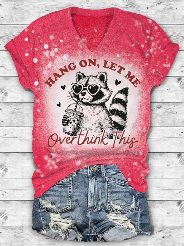 Hang On Let Me Overthink This Valentine's Day Printed Casual T-shirt