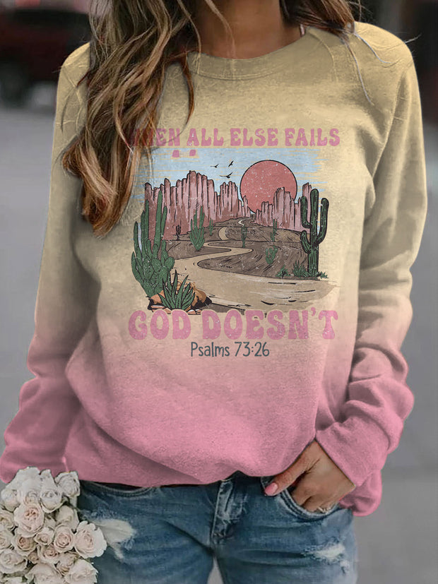 Women's When All Else Fails God Doesn't Long Sleeve Sweatshirt