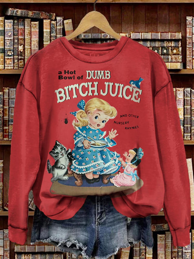 A Hot Bowl Of Dumb Bitch Juice Girls Vintage Print Long Sleeve Top