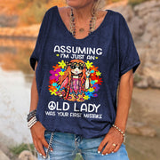 Women's Funny Assuming I'm Just An Old Lady Was Your First Mistake Hippie Casual Shirts