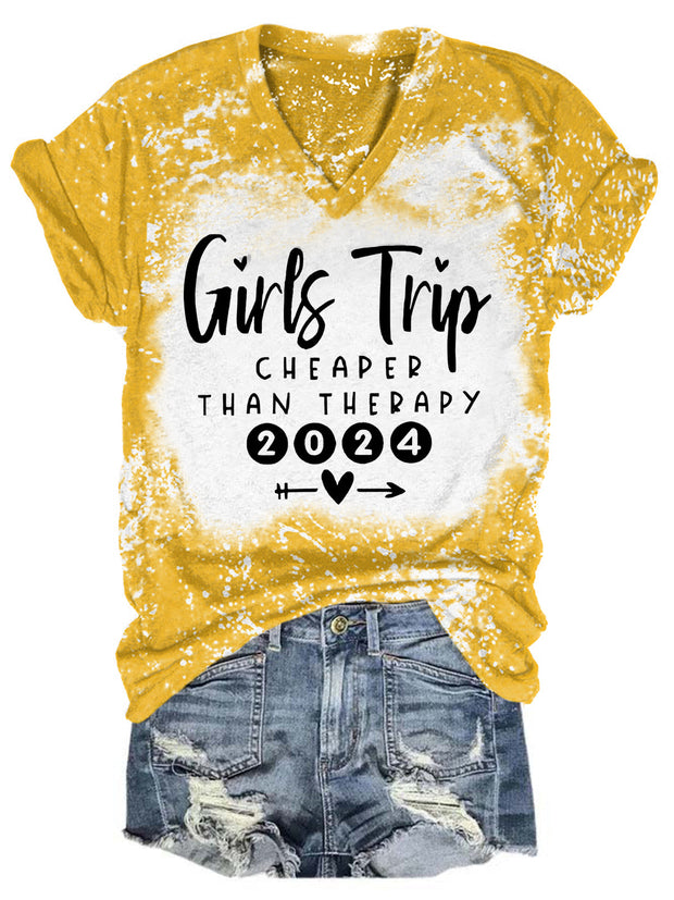 Girls Trip Cheaper Than Therapy 2024 Tie Dye V Neck T-shirt